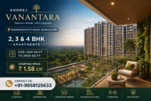 Godrej Vanantara Bannerghatta Road – Luxury Living in South Bangalore